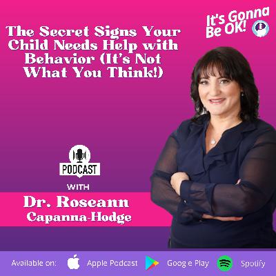 330: The Secret Signs Your Child Needs Help with Behavior (It’s Not What You Think!)