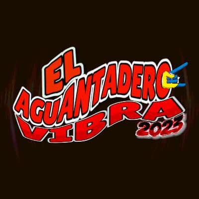 EL AGUANTADERO VIBRA - 17 de Junio 2023
