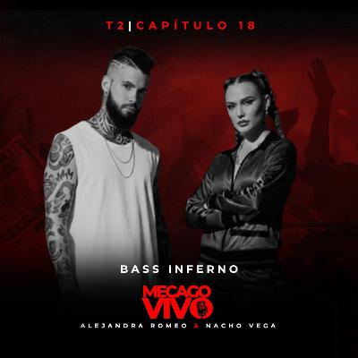 2x18 | Bass Inferno | Relato Sonoro de Terror