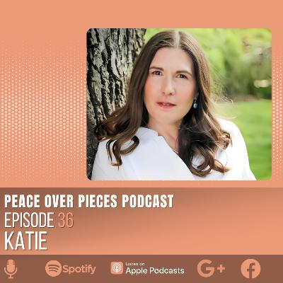 Ep. 36 - Katie