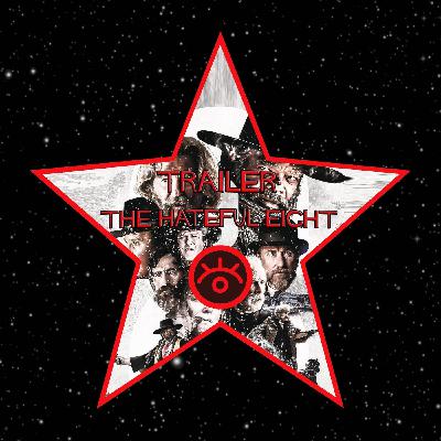 1X03 THE HATEFUL EIGHT (Expectativas al trailer) 1X03 THE HATEFUL EIGHT (Expectativas al trailer)