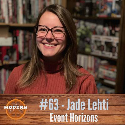 #63 Jade Lehti: Event Horizons #63 Jade Lehti: Event Horizons