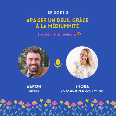 Apaiser un deuil grùce à la médiumnité avec Aaron Viale Apaiser un deuil grùce à la médiumnité avec Aaron Viale