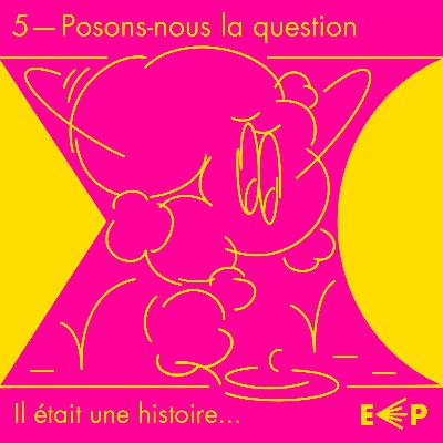 Que serait un monde sans histoire ?