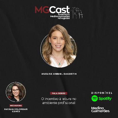 MGCast #36 - O incentivo à leitura no ambiente profissional MGCast #36 - O incentivo à leitura no ambiente profissional