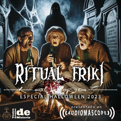 Especial de Halloween: "Ritual Friki"