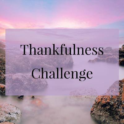 #thankfulnesschallenge