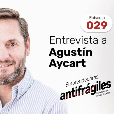 29. Revolucionando la educación desde Sevilla con Agustín Aycart