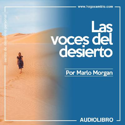 Las voces del desierto - Audiolibro completo