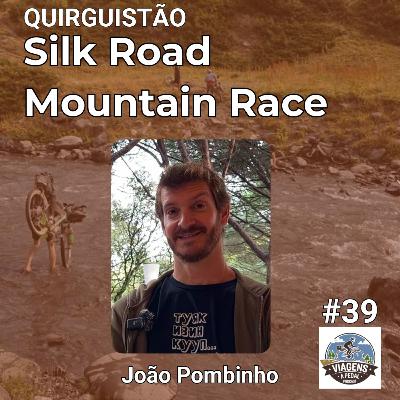 #39 QUIRGUISTÃO | Silk Road Mountain Race | João Pombinho - "A minha vida era procurar abrigo e comida" #39 QUIRGUISTÃO | Silk Road Mountain Race | João Pombinho - "A minha vida era procurar abrigo e comida"