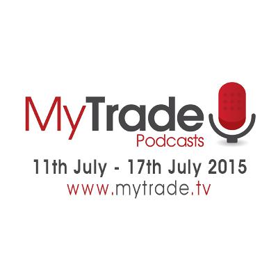MyTradeTV Glazing Podcast 11th July - 17th July 2015