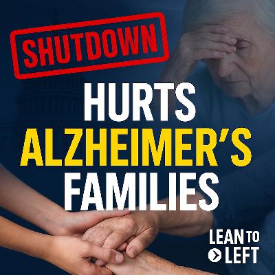 Alzheimer's Research in the Crosshairs of Trump's Shutdown