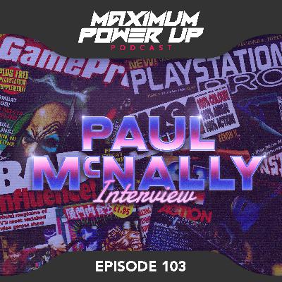 Episode 103: Paul McNally Interview