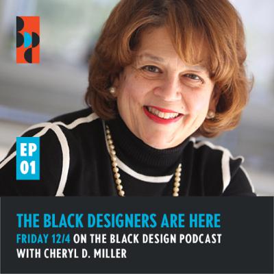 EPISODE 01: The Black Designers Are Here