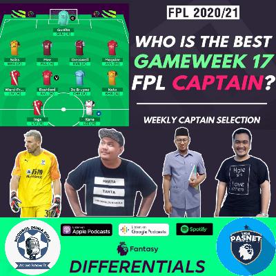 Eps20 FPL Indonesia | GAMEWEEK 17 | Fantasy Premier League Indonesia | Albana - Erwin - Daniel