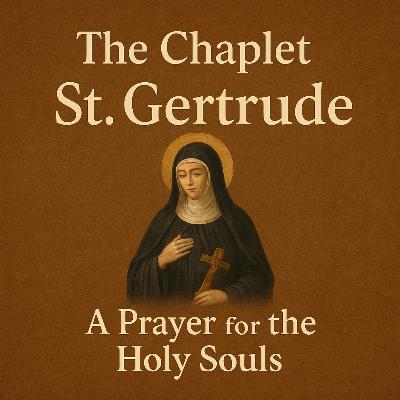 Chaplet of St. Gertrude for the Holy Souls