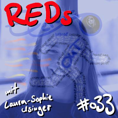 #033 - REDs mit Laura-Sophie Usinger (ESCAPE special)