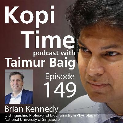 Kopi Time E149 - Longevity with Brian Kennedy