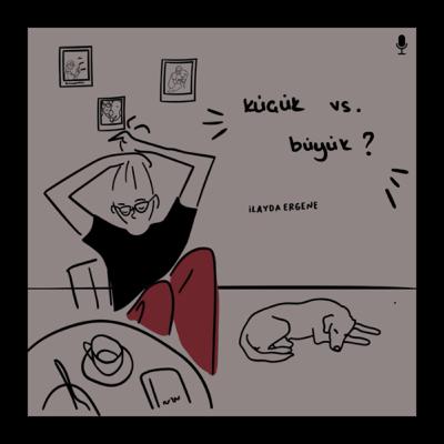 küçük vs büyük ? küçük vs büyük ?