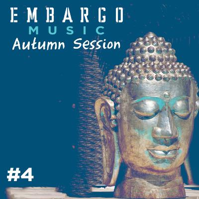 Embargo Music Autumn Sessions #4 by Vera Romanova