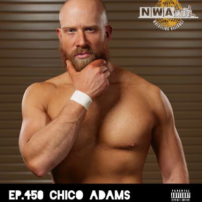 Ep.450 Chico Adams Ep.450 Chico Adams