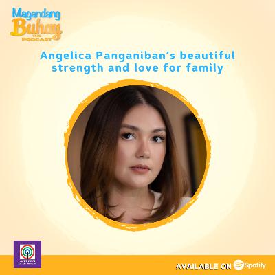 Angelica Panganiban’s beautiful strength and love for family Angelica Panganiban’s beautiful strength and love for family