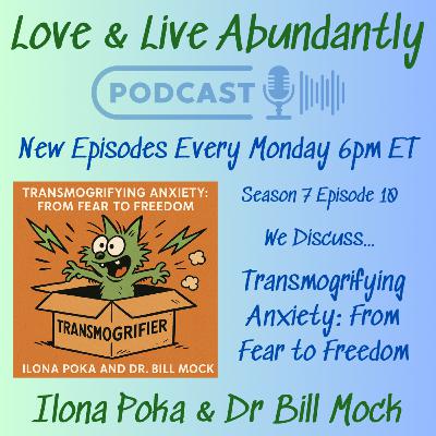 Transmogrifying Anxiety: From Fear to Freedom