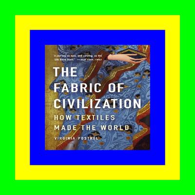 READ/DOWNLOAD$! Fabric of Civilization [READ PDF] Kindle