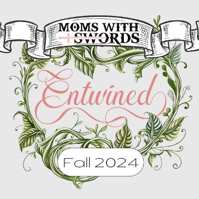Episode 4: Entwined - Week 4