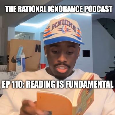 EP 110: Reading Is Fundamental