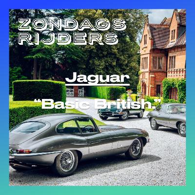 Jaguar: "Basic British."