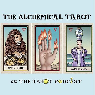 Episode 36: Robert M. Place + the Alchemical Tarot Episode 36: Robert M. Place + the Alchemical Tarot