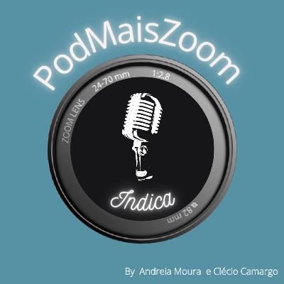 Podmaiszoom indica #07 Elas no singular