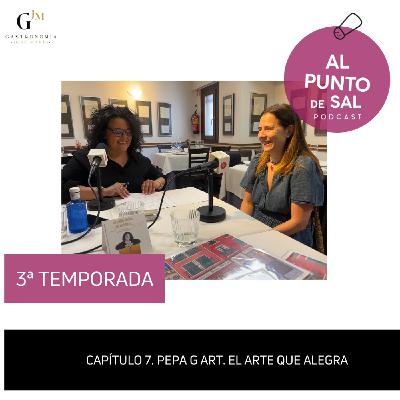 Pepa G ART. El arte que alegra Pepa G ART. El arte que alegra