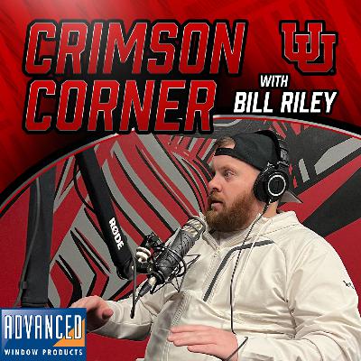 Crimson Corner with Bill Riley - KSL Sports' Steve Bartle