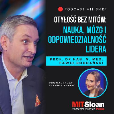 Zdrowie Lidera: #4 Otyłość bez mitów: nauka, mózg i odpowiedzialność lidera