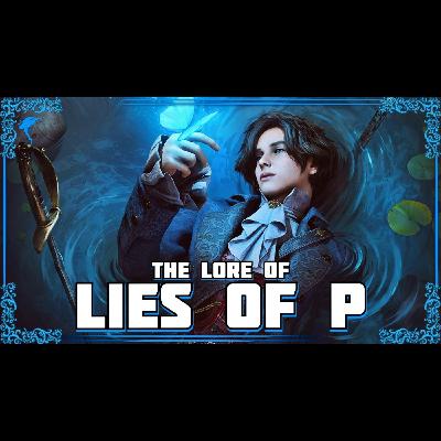 Lies of P: What Makes Us Human?