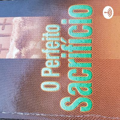 O perfeito Sacrifício