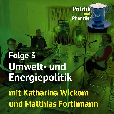 Umwelt- und Energiepolitik