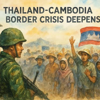 Thailand-Cambodia Border Crisis Deepens: Martial Law, Diplomatic Deadlock, and Rising Civilian Mobilization Thailand-Cambodia Border Crisis Deepens: Martial Law, Diplomatic Deadlock, and Rising Civilian Mobilization