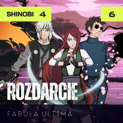 Fabula Ultima: Shinobi S4O6 - Rozdarcie | Sesja RPG (Naruto) Fabula Ultima: Shinobi S4O6 - Rozdarcie | Sesja RPG (Naruto)