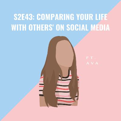Comparing Your Life With Others' On Social Media Comparing Your Life With Others' On Social Media