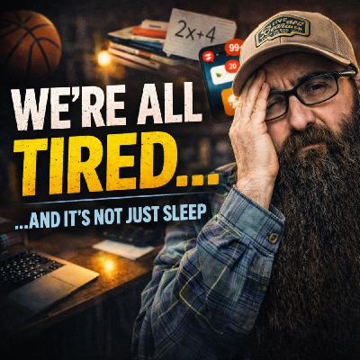 We’re All Tired… and It’s Not Just Sleep We’re All Tired… and It’s Not Just Sleep