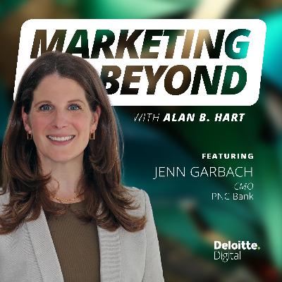 4: Unleashing growth with the ‘yes, and’ strategy with Jenn Garbach, CMO at PNC Bank