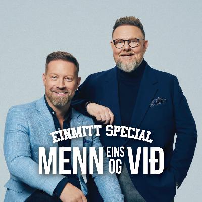 Einmitt Special #6 Menn eins og við "Kalóríur og Karlhormón"