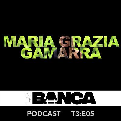 La Banca T3:E05 - Maria Grazia Gamarra: "Una profesora me dijo: flaca tu nunca vas a poder a cantar" La Banca T3:E05 - Maria Grazia Gamarra: "Una profesora me dijo: flaca tu nunca vas a poder a cantar"