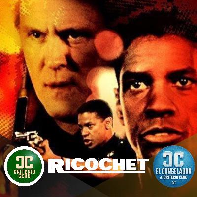 El Congelador de Criterio Cero - Ricochet (1991)