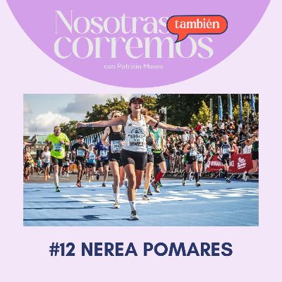 #12 Maratón, con Nerea Pomares