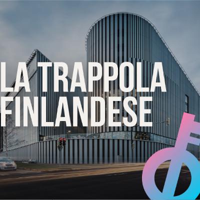 La "Trappola della Povertà" in Finlandia