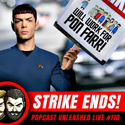 Unleashed # 110 | WGA Strike Ends! So What Now? plus: Warp Factor News & Box Office Breakdown! Unleashed # 110 | WGA Strike Ends! So What Now? plus: Warp Factor News & Box Office Breakdown!